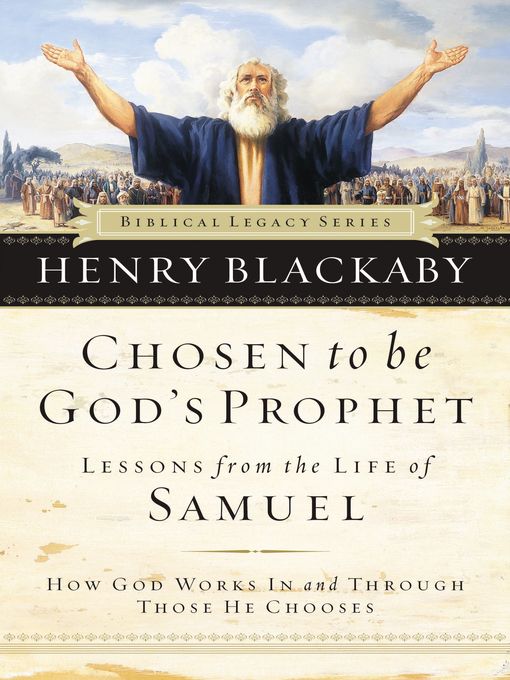 Title details for Chosen to be God's Prophet by Henry Blackaby - Available